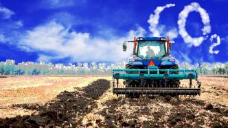 環(huán)球零碳 | 農(nóng)業(yè)農(nóng)村低碳轉(zhuǎn)型，成為投資新風(fēng)口