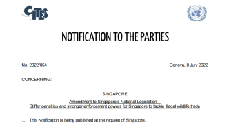 CITES发布新加坡修订国家立法：加大惩罚力度和执法力度，以打击非法野生动物贸易