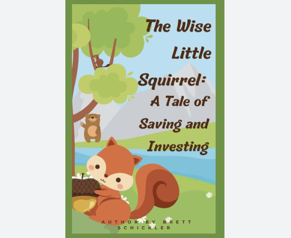 The wise little squirrel a tale of saving and investing