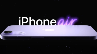 iPhone 17 Air來了，蘋果要用“極致輕薄”扳回一局