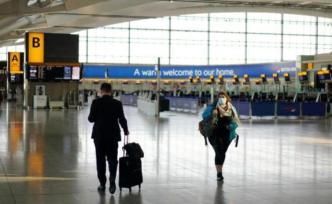 旅客数骤降95%，英最大机场呼吁政府放宽防疫措施